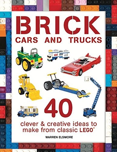 LEGO Produktset ISBN1438008813-1 - Brick Cars: 40 Clever & Creative Ideas to Make from LEGO (US Edition)