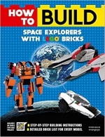 Bild für LEGO Produktset How to Build Space Explorers with LEGO Bricks