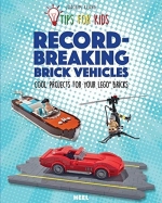 Bild für LEGO Produktset Record-Breaking Brick Vehicles: Cool Projects for Your LEGO Bricks 